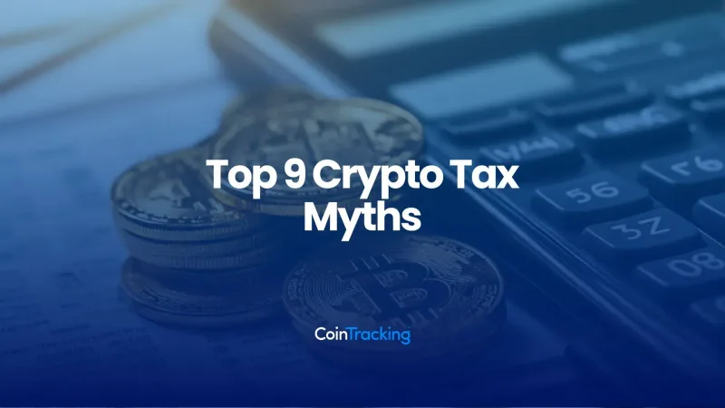 Top 9 Crypto Tax Myths