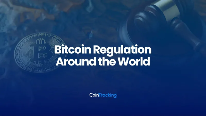 Bitcoin Regulation Around the World