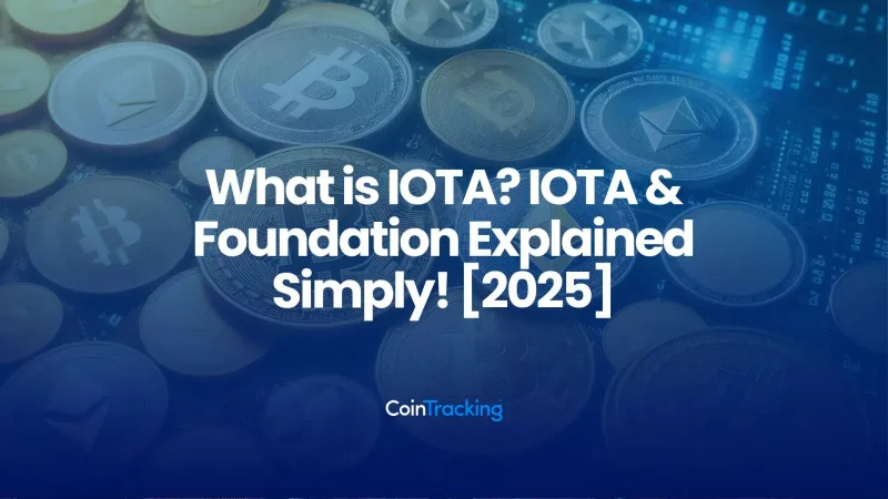 What is IOTA? IOTA & Foundation Explained Simply! 2025